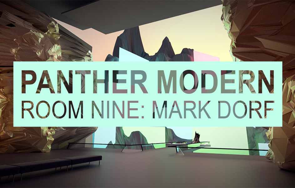 PANTHER MODERN: MARK DORF